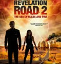 REVELATION ROAD 2 THE SEA OF GLASS AND FIRE (2013)