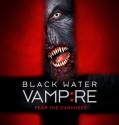 The Black Water Vampire 2014