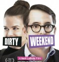 Dirty Weekend (2015)