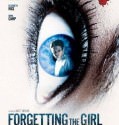Forgetting the Girl (2012)