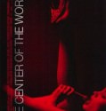 The Center of the World (2001)