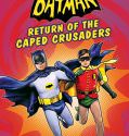 Batman: Return of the Caped Crusaders (2016)