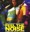 Feel the Noise (2007)