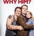 Why Him? (2016)