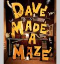 Dave Made a Maze (2017)