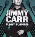 Jimmy Carr: Funny Business (2016)