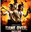 Game Over, Man! (2018)