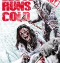 Blood Runs Cold (2011)