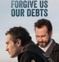 Forgive Us Our Debts (2018)