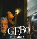 Gebo and the Shadow (2012)