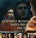EXTREMELY WICKED SHOCKINGLY EVIL AND VILE (2019)