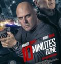 10 MINUTES GONE (2019)
