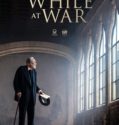 WHILE AT WAR (2019)