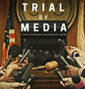 Trial by Media (2020-)