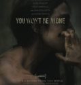 YOU WON’T BE ALONE (2022)
