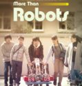 MORE THAN ROBOTS (2022)