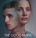 THE GOOD NURSE (2022)