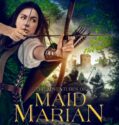 THE ADVENTURES OF MAID MARIAN (2022)