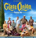 GLASS ONION: A KNIVES OUT MYSTERY (2022)