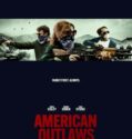 AMERICAN OUTLAWS (2023)